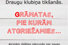 Grāmatas, pie kurām atgriežamies...Draugu klubiņa tikšanās