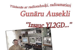 Tikšanās ar radiotehniķi Gunāru Ausekli