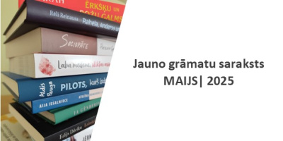 Jauno grāmatu saraksts - maijs, 2025.