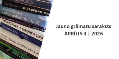 Jaunās grāmatas 2026. gada aprīlī, otrais papildinājums.