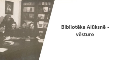 Bibliotēka Alūksnē - vēsture